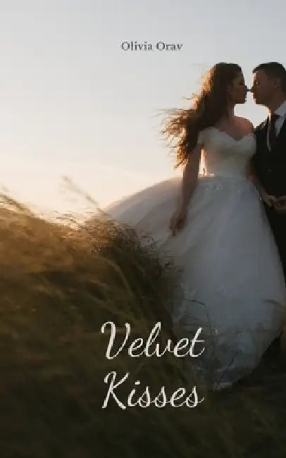 Velvet Kisses by Olivia Orav