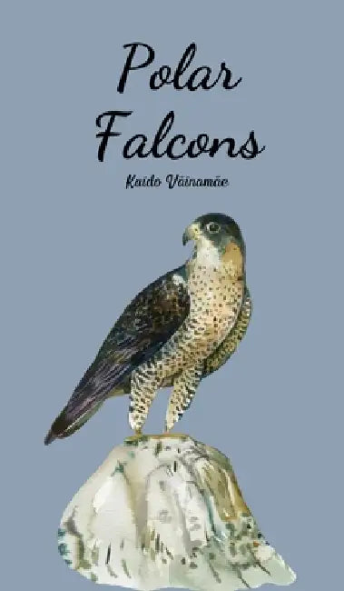 Polar Falcons by Kaido Väinamäe