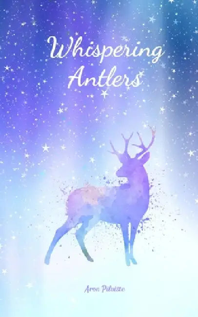 Whispering Antlers by Aron Pilviste