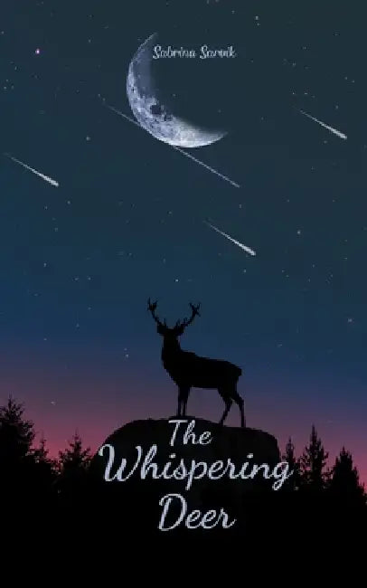 The Whispering Deer by Sabrina Sarvik