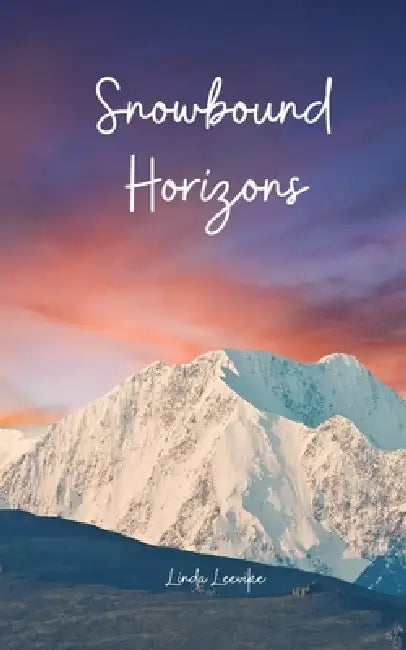 Snowbound Horizons by Linda Leevike