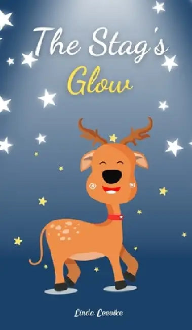 The Stag's Glow by Linda Leevike
