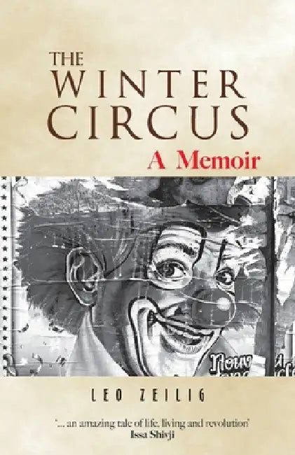 The Winter Circus by Leo Zeilig
