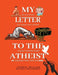 My Letter To the Athiest by Sunday William Elijah Katuramu