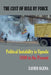 The Cost of Rule by Force: Political Instability in Uganda, 1890 to the Present by Xavier Ogena