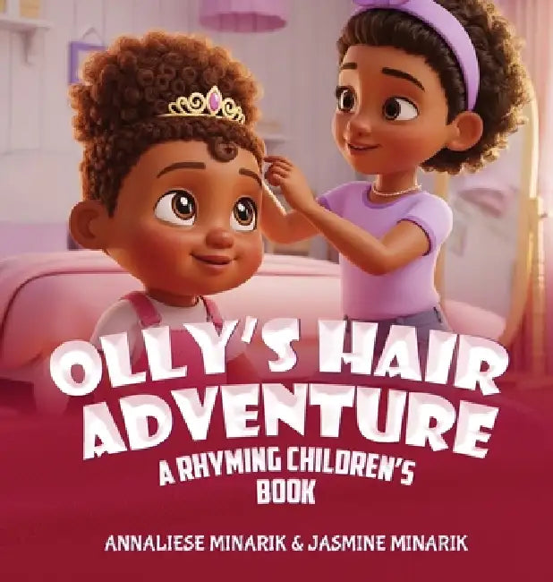 Olly's Hair Adventure by Annaliese Minarik