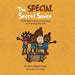 The Special Secret Sauce by Sinzore Majani