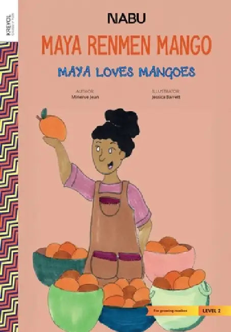 Maya Loves Mangoes by Minerve Jean, Jessica Barrett