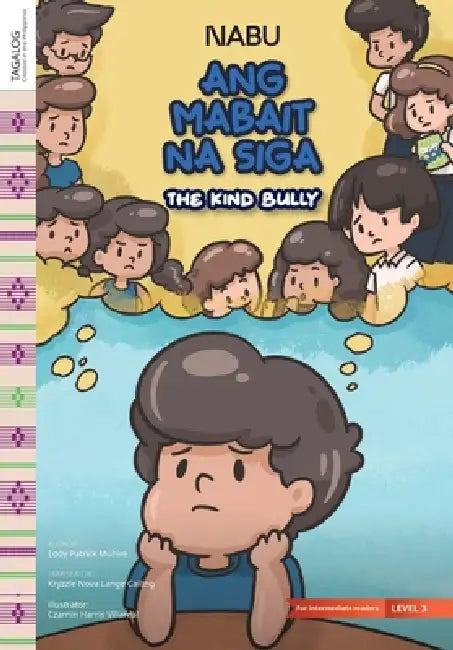 The Kind Bully by Eddy Patrick Muhire, Czarnin Harris Villareal
