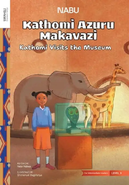 Kathomi visits the Museum by Peter Ndiwa, Emmanuel Bagirishya