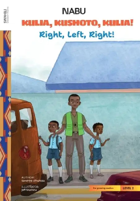 Right, Left, Right by Sandrine Umuhoza, Jeff Muchina