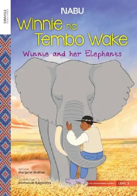 Winnie and her Elephants by Margaret Muthee, Emmanuel Bagirishya