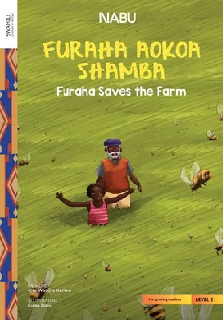 Furaha Saves the Farm by Kate Wanjira Kamau, Kalisa Boris