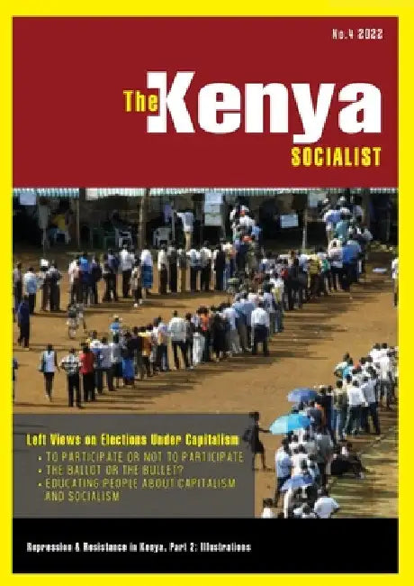 The Kenya Socialist Vol. 4 by Shiraz Durrani