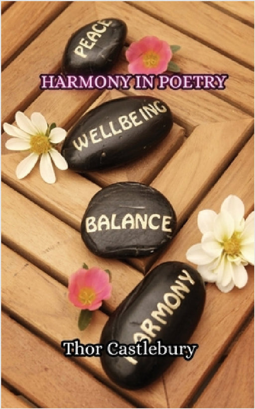 Harmony in Poetry by Thor Castlebury