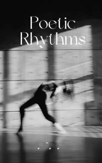 Poetic Rhythms by Mirell Mesipuu