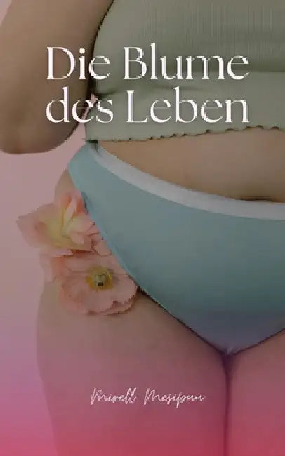 Die Blume des Lebens by Mirell Mesipuu