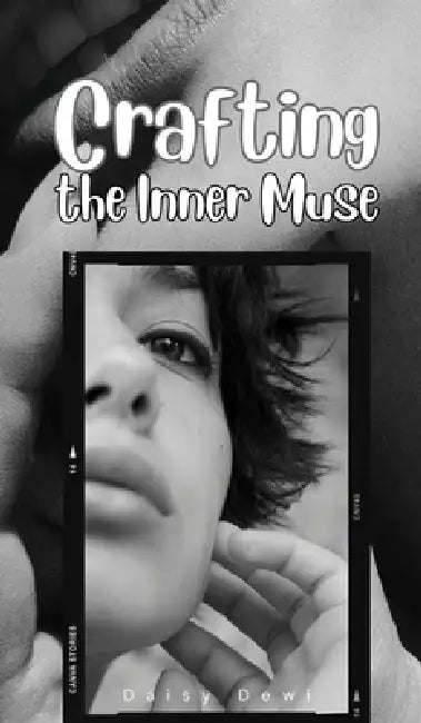 Crafting the Inner Muse by Daisy Dewi