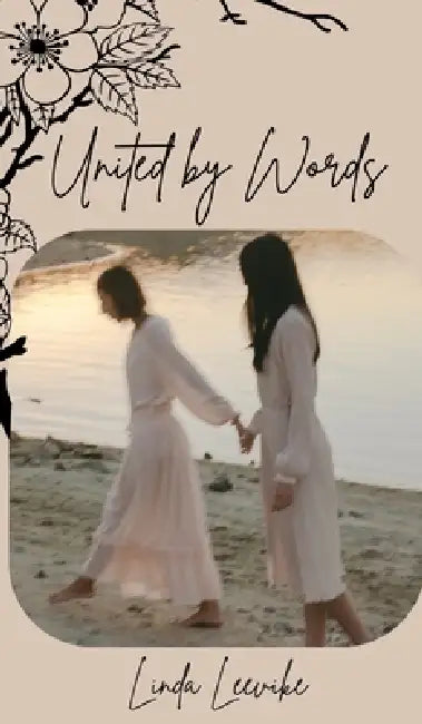 United by Words by Linda Leevike