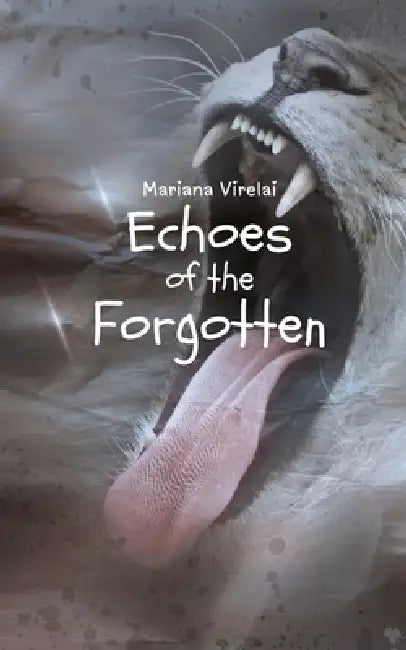 Echoes of the Forgotten by Mariana Virelai