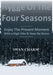 Hygge Of The Four Seasons - Enjoy The Present Moment With a High Vibe And Have No Stress by Swan Charm