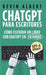 ChatGPT para escritores: Cómo escribir un libro con ChatGPT en 24 horas by Albert, Kevin