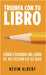 Cómo escribir un libro en 30 días: Guía de 7 pasos hacia tu nuevo bestseller by Kevin Albert