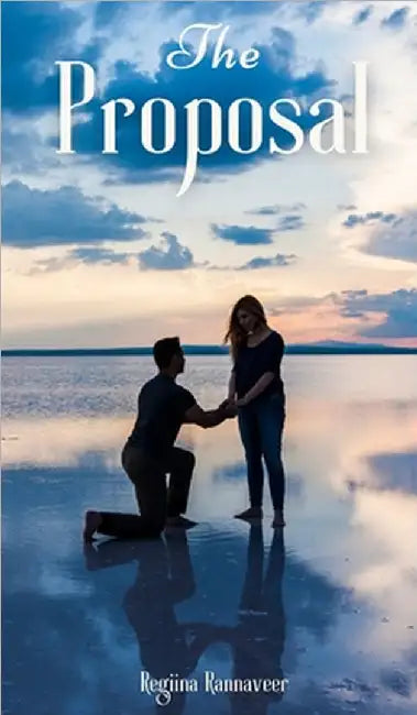 The Proposal by Rannaveer, Regiina