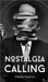 Nostalgia Calling by Maurus, Meelis