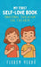 My First Self-Love Book: Emotional Education for Children by Floren Verdú
