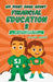 My First Book about Financial Education 3: How to Start a Business, Invest, and Make Smart Decisions with Your Money by Floren Verdú