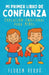 Mi primer libro de confianza: Educación emocional para niños by Floren Verdú