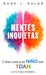 Mentes Inquietas: Cómo criar a un niño con TDAH - Guía para padres by Noah J. Nolan