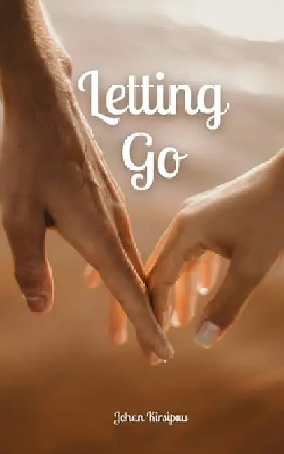 Letting Go by Johan Kirsipuu
