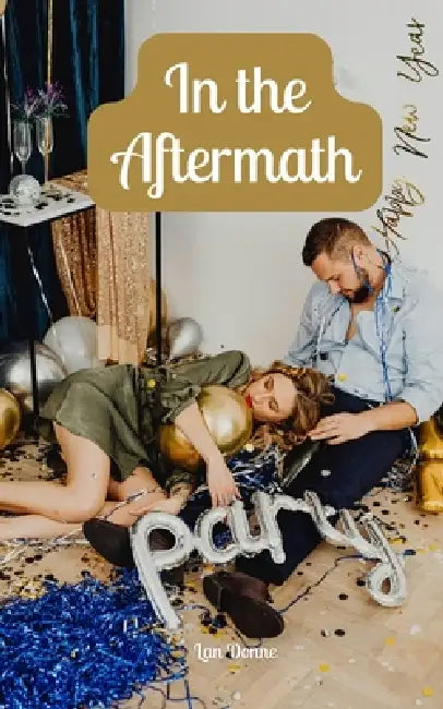 In the Aftermath by Lan Donne