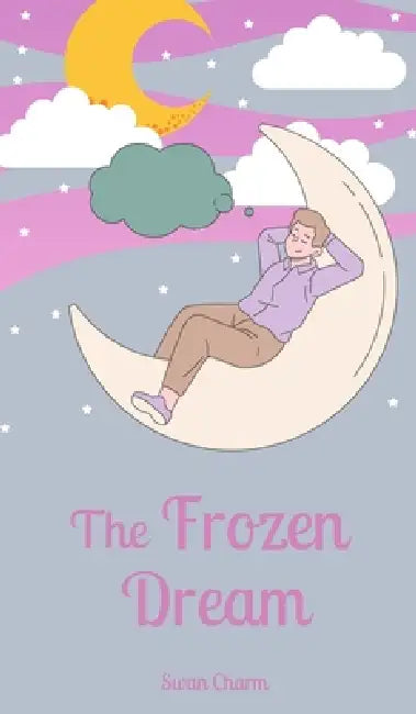 The Frozen Dream by Charm