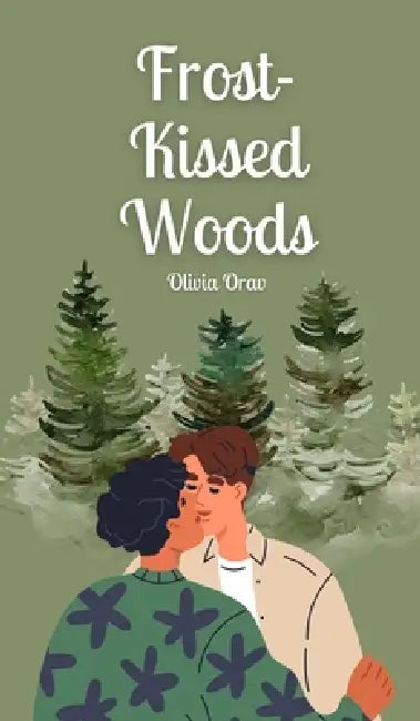 Frost-Kissed Woods by Olivia Orav