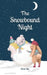 The Snowbound Night by Olivia Oja