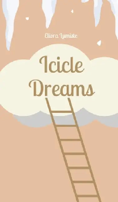 Icicle Dreams by Eliora Lumiste
