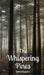 The Whispering Pines by Kätriin Kaldaru