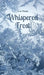 Whispered Frost by Aron Pilviste