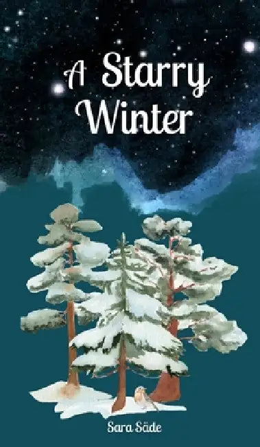 A Starry Winter by Sara Säde