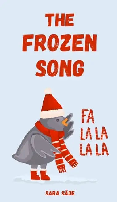 The Frozen Song by Sara Säde