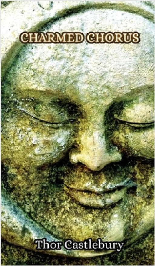 Charmed Chorus by Thor Castlebury