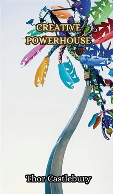 Creative Powerhouse by Castlebury, Thor
