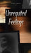 Unrequited Feelings by Eliora Lumiste