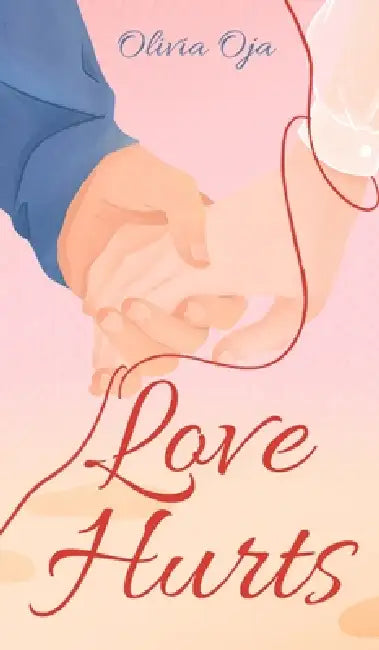 Love Hurts by Olivia Oja
