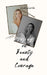 Musings on Beauty and Courage by Linda Leevike