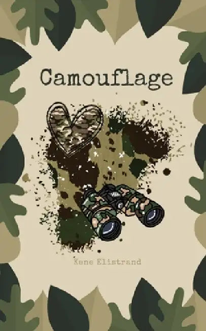 Camouflage by Kene Elistrand