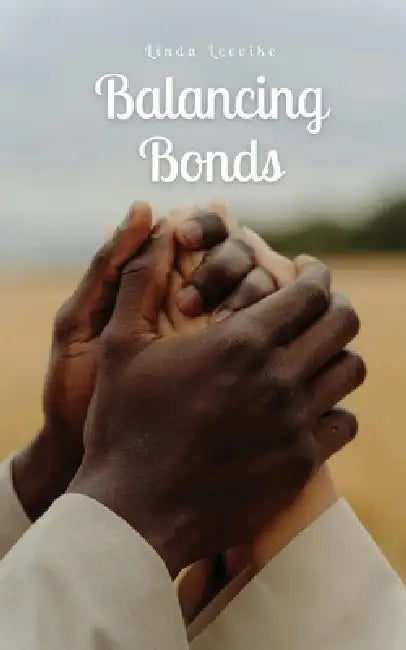 Balancing Bonds by Linda Leevike